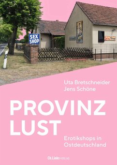 Provinzlust von Ch. Links Verlag